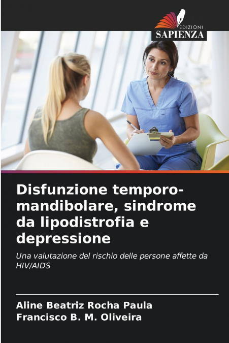 Disfunzione temporo-mandibolare, sindrome da lipodistrofia e depressione