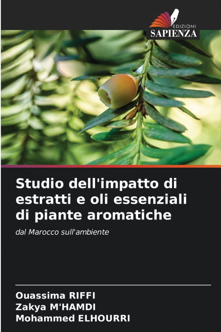 Studio dell’impatto di estratti e oli essenziali di piante aromatiche