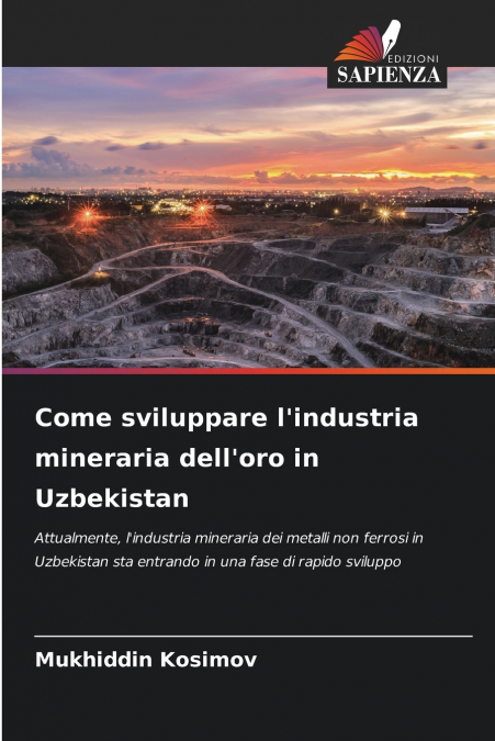 Come sviluppare l’industria mineraria dell’oro in Uzbekistan