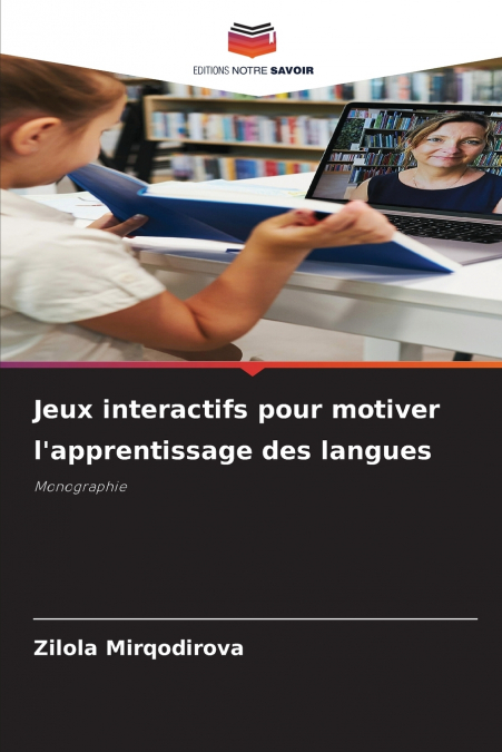 Jeux interactifs pour motiver l’apprentissage des langues