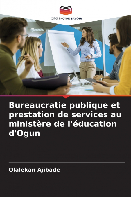 Bureaucratie publique et prestation de services au ministère de l’éducation d’Ogun