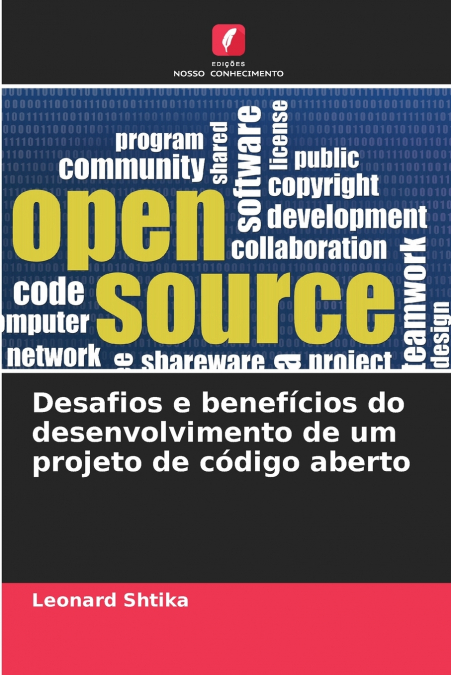 Desafios e benefícios do desenvolvimento de um projeto de código aberto