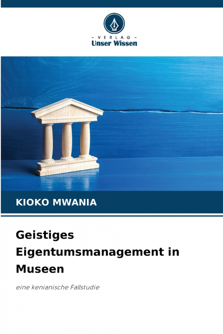 Geistiges Eigentumsmanagement in Museen