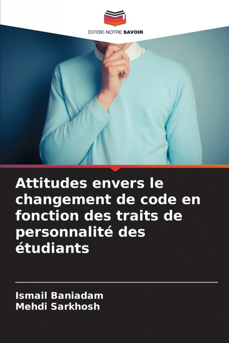 Attitudes envers le changement de code en fonction des traits de personnalité des étudiants