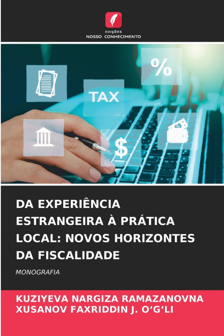 DA EXPERIÊNCIA ESTRANGEIRA À PRÁTICA LOCAL