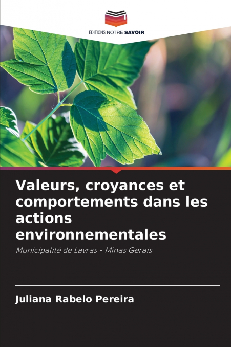 Valeurs, croyances et comportements dans les actions environnementales
