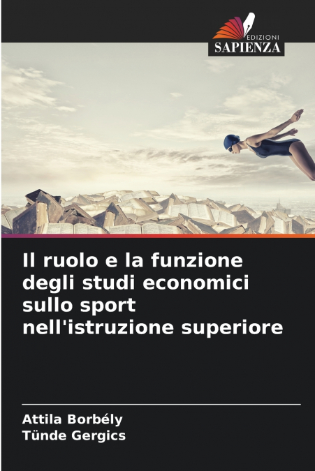 Il ruolo e la funzione degli studi economici sullo sport nell’istruzione superiore
