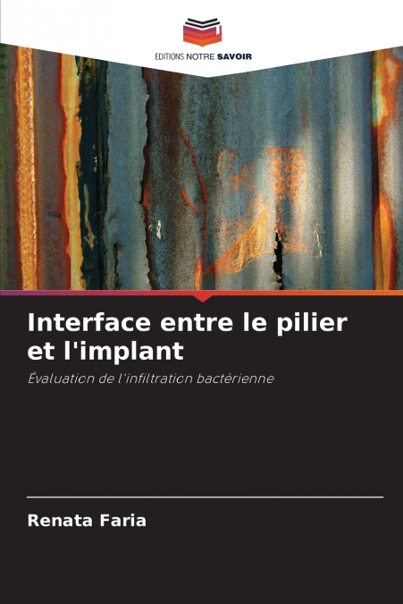 Interface entre le pilier et l’implant