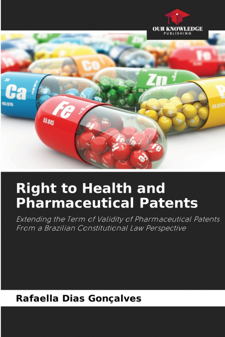 Right to Health and Pharmaceutical Patents