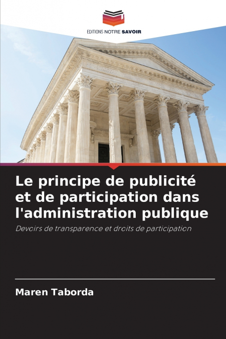 Le principe de publicité et de participation dans l’administration publique