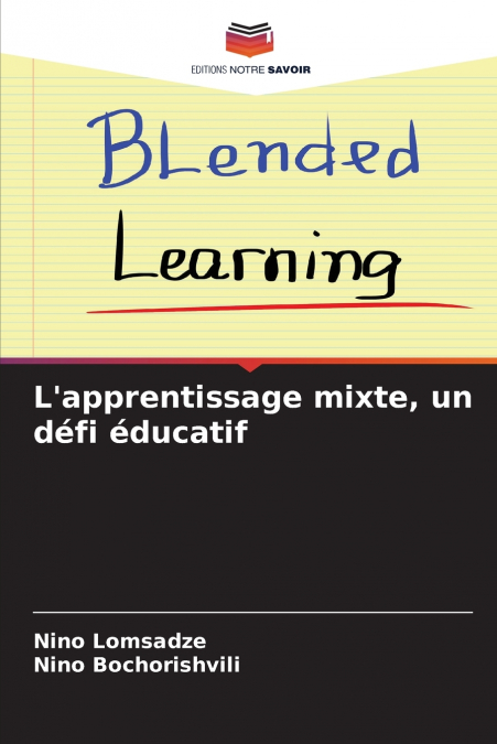 L’apprentissage mixte, un défi éducatif