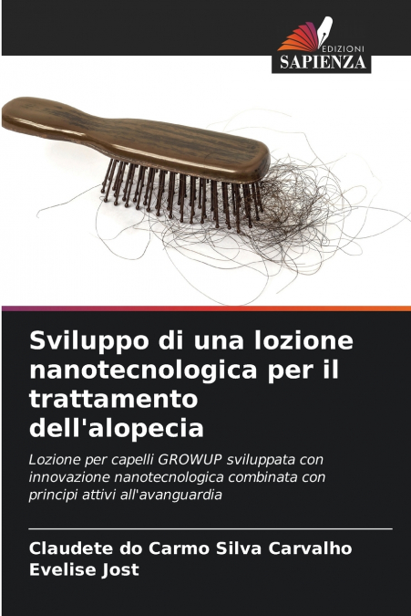 Sviluppo di una lozione nanotecnologica per il trattamento dell’alopecia