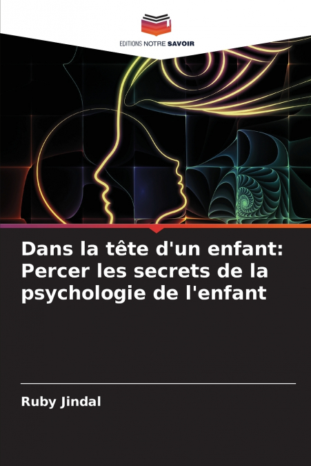 Dans la tête d’un enfant