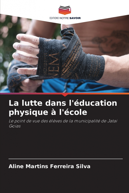 La lutte dans l’éducation physique à l’école