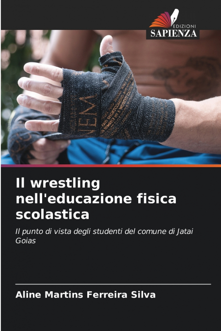 Il wrestling nell’educazione fisica scolastica
