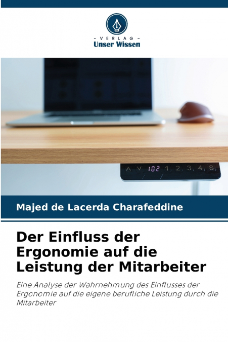 Der Einfluss der Ergonomie auf die Leistung der Mitarbeiter