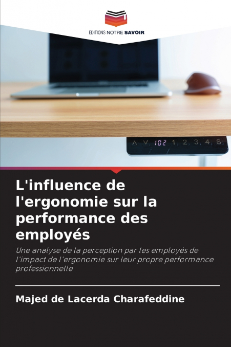 L’influence de l’ergonomie sur la performance des employés