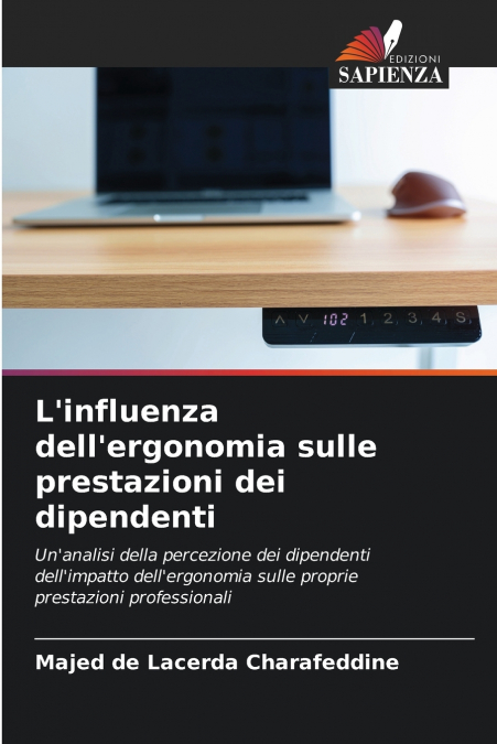 L’influenza dell’ergonomia sulle prestazioni dei dipendenti