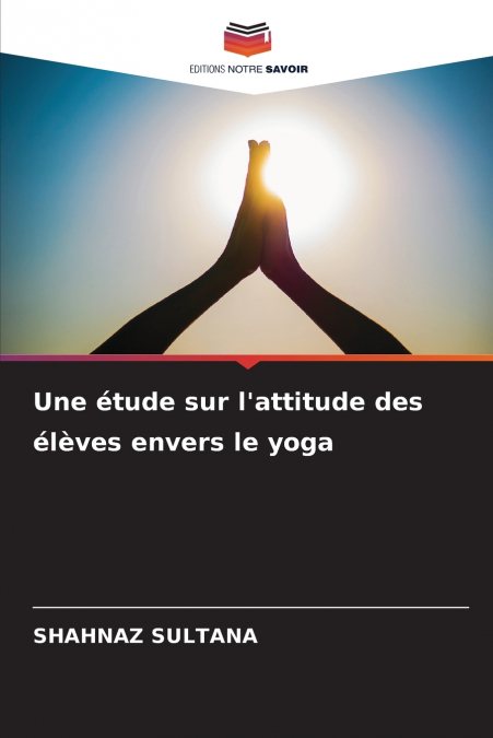 Une étude sur l’attitude des élèves envers le yoga