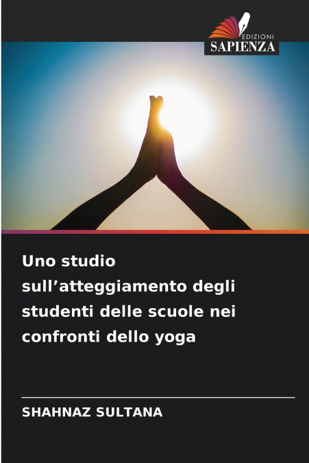 Uno studio sull’atteggiamento degli studenti delle scuole nei confronti dello yoga