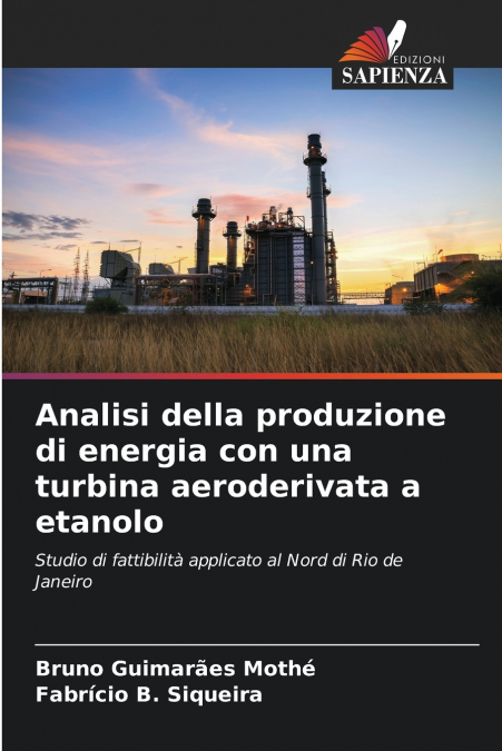 Analisi della produzione di energia con una turbina aeroderivata a etanolo