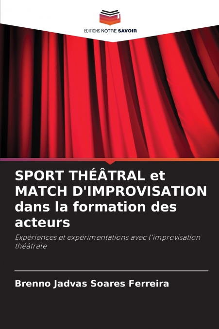 SPORT THÉÂTRAL et MATCH D’IMPROVISATION dans la formation des acteurs