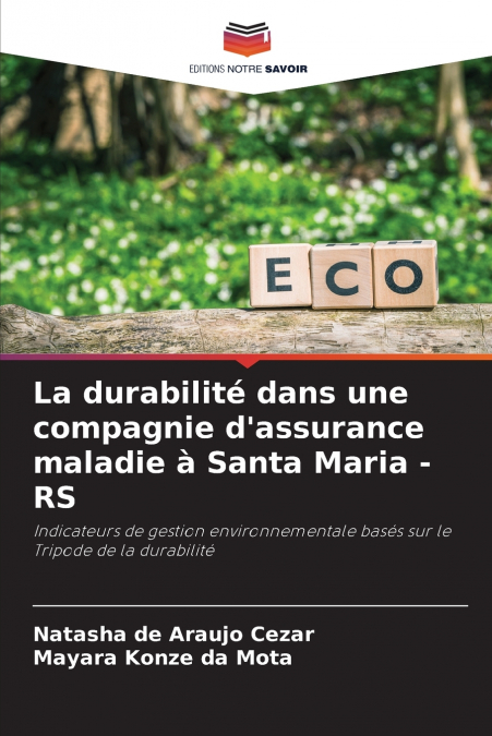 La durabilité dans une compagnie d’assurance maladie à Santa Maria - RS