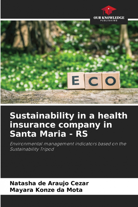 Sustainability in a health insurance company in Santa Maria - RS