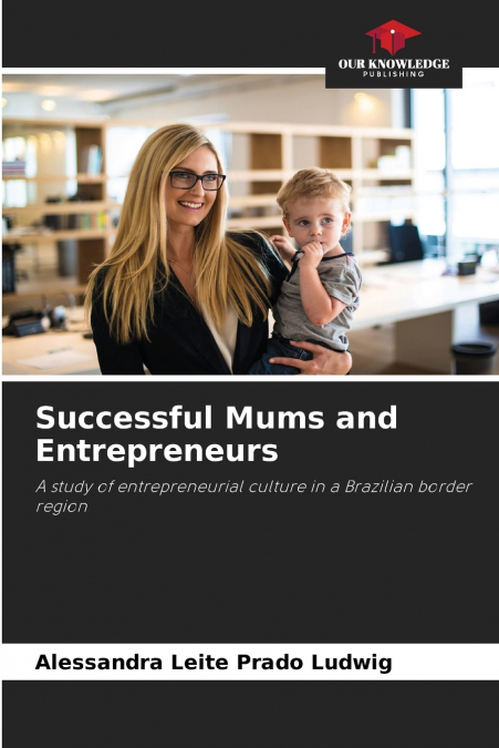 Successful Mums and Entrepreneurs