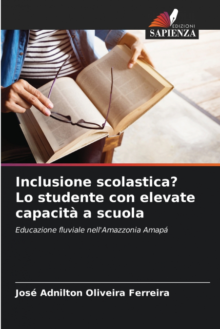 Inclusione scolastica? Lo studente con elevate capacità a scuola