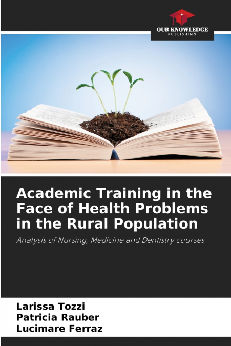 Academic Training in the Face of Health Problems in the Rural Population