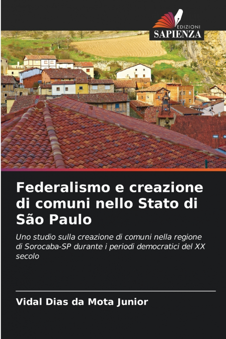 Federalismo e creazione di comuni nello Stato di São Paulo