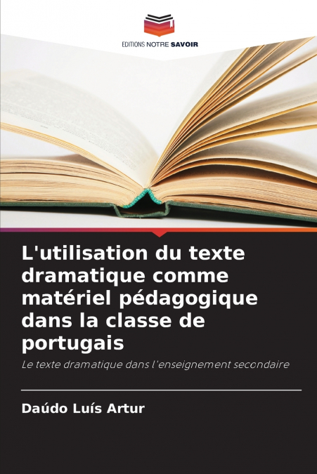L’utilisation du texte dramatique comme matériel pédagogique dans la classe de portugais
