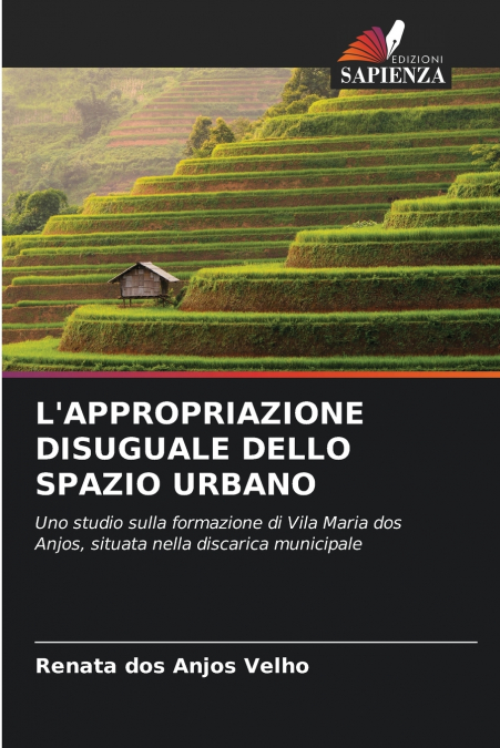 L’APPROPRIAZIONE DISUGUALE DELLO SPAZIO URBANO