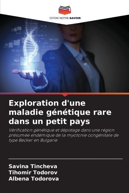 Exploration d’une maladie génétique rare dans un petit pays
