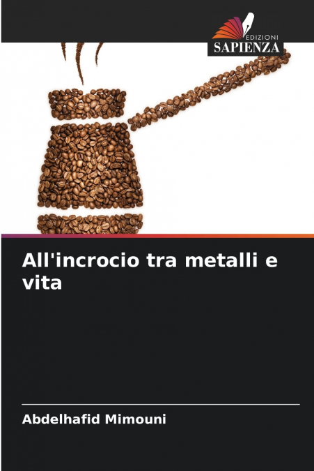 All’incrocio tra metalli e vita
