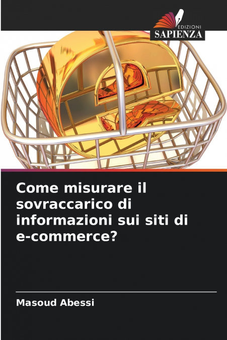 Come misurare il sovraccarico di informazioni sui siti di e-commerce?