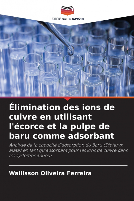 Élimination des ions de cuivre en utilisant l’écorce et la pulpe de baru comme adsorbant