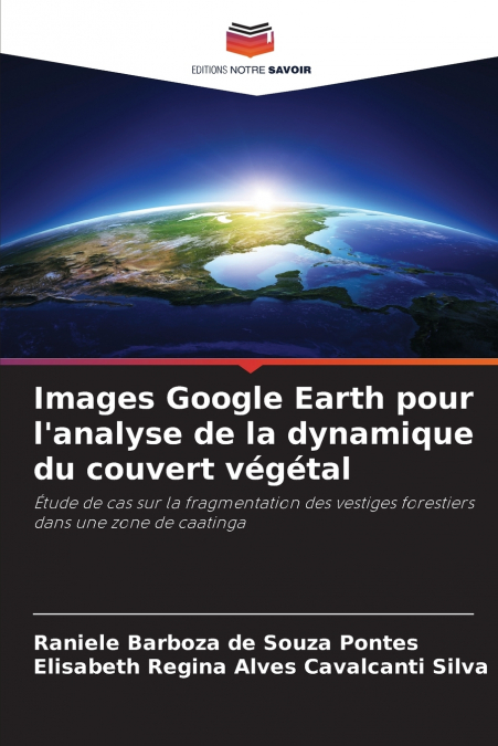 Images Google Earth pour l’analyse de la dynamique du couvert végétal