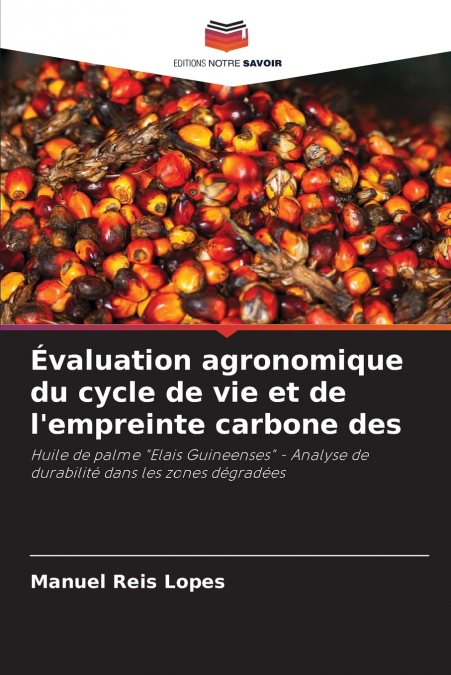 Évaluation agronomique du cycle de vie et de l’empreinte carbone des