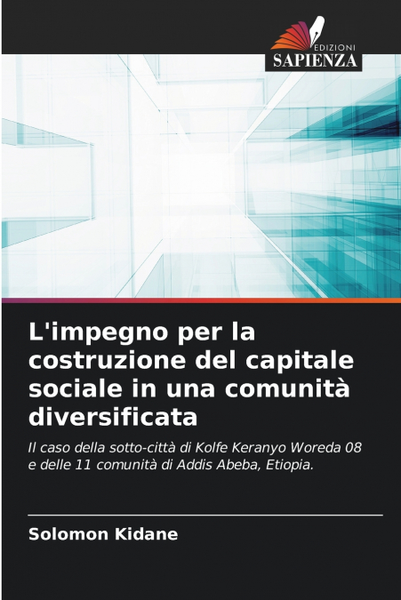 L’impegno per la costruzione del capitale sociale in una comunità diversificata