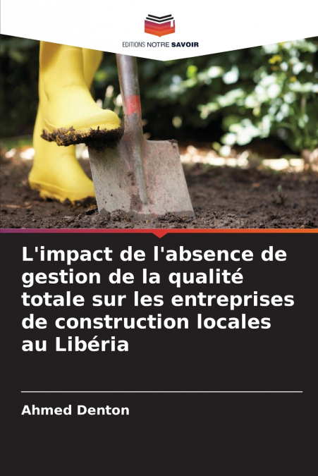 L’impact de l’absence de gestion de la qualité totale sur les entreprises de construction locales au Libéria
