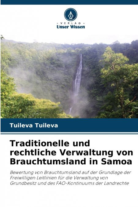 Traditionelle und rechtliche Verwaltung von Brauchtumsland in Samoa