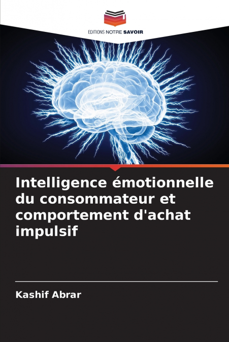 Intelligence émotionnelle du consommateur et comportement d’achat impulsif