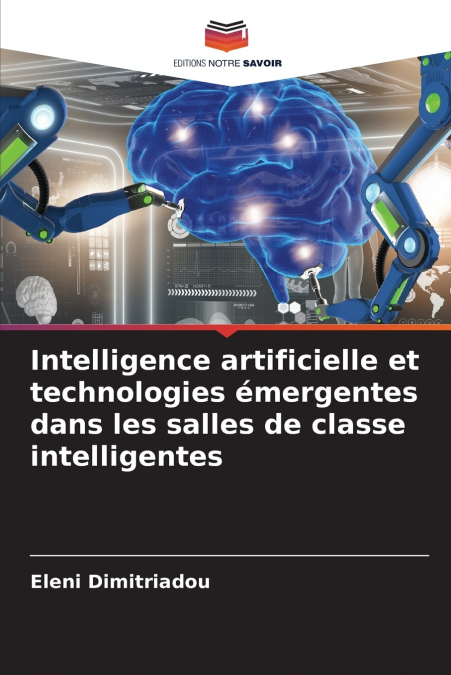 Intelligence artificielle et technologies émergentes dans les salles de classe intelligentes