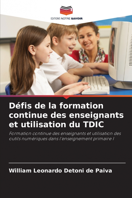 Défis de la formation continue des enseignants et utilisation du TDIC