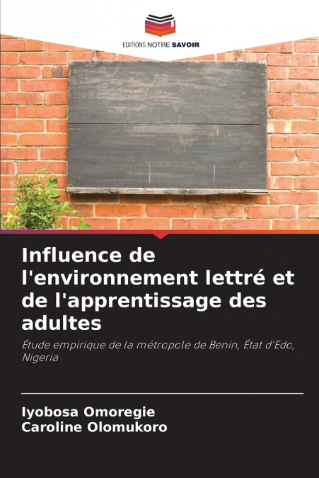 Influence de l’environnement lettré et de l’apprentissage des adultes