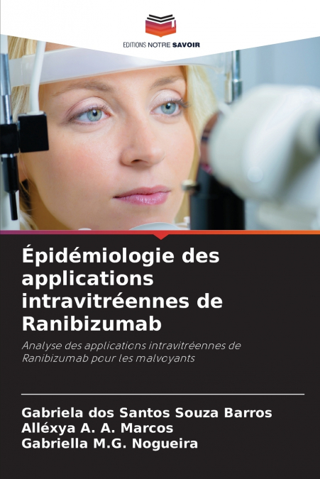 Épidémiologie des applications intravitréennes de Ranibizumab
