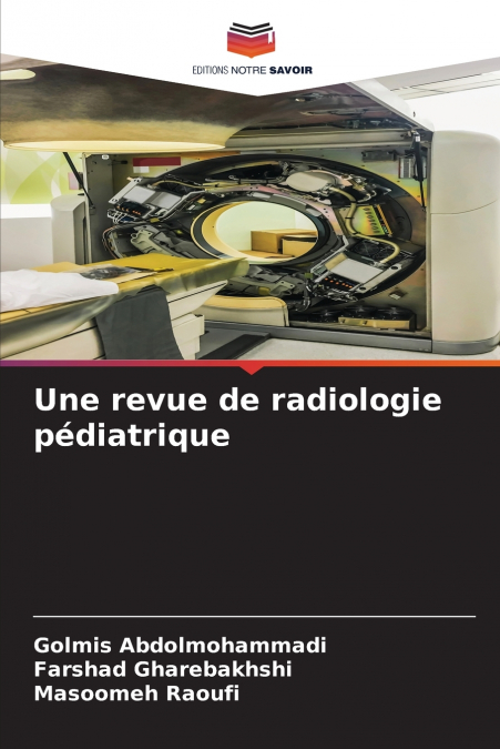 Une revue de radiologie pédiatrique