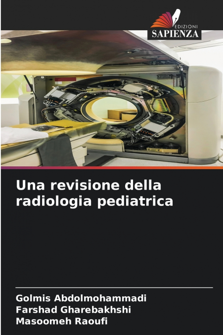 Una revisione della radiologia pediatrica